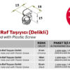 Plastik Vidalı Cam Raf Taşıyıcı Delikli - Görsel 2