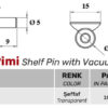Vantuz Başlı Metal Raf Pimi - Görsel 2
